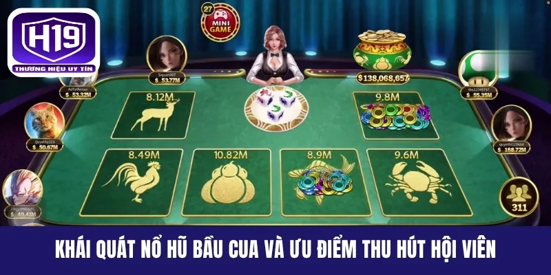 Khái quát nổ hũ Bầu Cua và ưu điểm thu hút hội viên